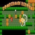 Avec le jeu Héros et titanes: Arène de la bataille pour Android téléchargez gratuitement Bomberman: Renaissance sur le portable ou la tablette.