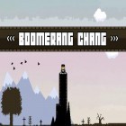 Avec le jeu Manie de dédale 3D: Evasion du dédale pour Android téléchargez gratuitement Boomerang Chang  sur le portable ou la tablette.