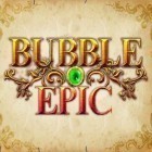 Avec le jeu Les Courses de Gamyo pour Android téléchargez gratuitement Bulles: Epopée - le meilleur jeu sur les bulles  sur le portable ou la tablette.