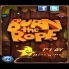 Avec le jeu Rage de sept mers pour Android téléchargez gratuitement Brûle la Corde sur le portable ou la tablette.