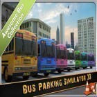 Avec le jeu Chemin au souterrain: Aventures pour Android téléchargez gratuitement Le Simulateur du Parking de Bus 3D sur le portable ou la tablette.