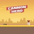 Avec le jeu Sauvetage: Riposte pour Android téléchargez gratuitement Héros de canon: Doit mourir sur le portable ou la tablette.