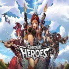 Avec le jeu Guerre des demi-dieux pour Android téléchargez gratuitement Capitaine des héros: Chasse de pirates sur le portable ou la tablette.