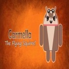 Avec le jeu Déminage des bombes pour Android téléchargez gratuitement Carmella l'Ecureuil Volant sur le portable ou la tablette.