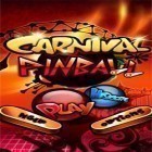 Avec le jeu Brûle la Ville pour Android téléchargez gratuitement Le Carnaval de Pinball sur le portable ou la tablette.