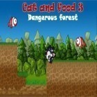 Avec le jeu Les Rivières d'Alice pour Android téléchargez gratuitement Le Chat et La Nourriture 3: La Forêt  Dangeureuse sur le portable ou la tablette.