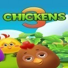 Avec le jeu  pour Android téléchargez gratuitement Ecrasement des poulets 3 sur le portable ou la tablette.