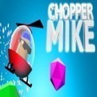 Avec le jeu La Chromasphère pour Android téléchargez gratuitement hélicoptère Mike sur le portable ou la tablette.