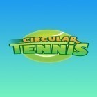 Avec le jeu Sauteur de montagne: Animaux de ferme pour Android téléchargez gratuitement Tennis circulaire  sur le portable ou la tablette.