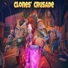 Avec le jeu Apocalypse Max  pour Android téléchargez gratuitement Croisade des clones  sur le portable ou la tablette.