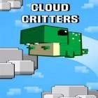 Avec le jeu Crash of cars pour Android téléchargez gratuitement Créatures de nuage  sur le portable ou la tablette.
