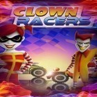 Avec le jeu Le Yogi Affamé Premium pour Android téléchargez gratuitement Clown-coureurs: Courses extrêmes folles sur le portable ou la tablette.