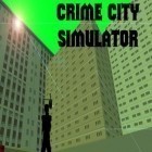 Avec le jeu La Jonglerie Dessinée pour Android téléchargez gratuitement Ville criminelle: Simulateur sur le portable ou la tablette.