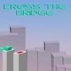 Avec le jeu Mission impossible: Tribu des expulsés  pour Android téléchargez gratuitement Traversez le pont  sur le portable ou la tablette.