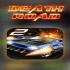 Avec le jeu piste de course pour Android téléchargez gratuitement Route de mort 2 sur le portable ou la tablette.