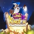 Avec le jeu Royaume des bas-du-cul pour Android téléchargez gratuitement Le Royaume Dessiné sur le portable ou la tablette.