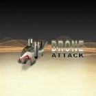 Avec le jeu Défense galactique 2: Transformers pour Android téléchargez gratuitement L'Attaque des Drones sur le portable ou la tablette.