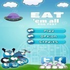 Avec le jeu Qui mort? pour Android téléchargez gratuitement Mange les tous -partie d'œufs   sur le portable ou la tablette.
