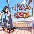 Avec le jeu La planète des pierres de couleur  pour Android téléchargez gratuitement El Pescao sur le skate  sur le portable ou la tablette.