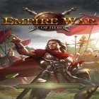 Avec le jeu La Division des Eléments pour Android téléchargez gratuitement Guerre impériale: Epoque des héros sur le portable ou la tablette.