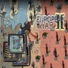 Avec le jeu Camionnage Fou pour Android téléchargez gratuitement Guerre Européenne 2 sur le portable ou la tablette.
