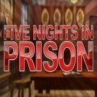 Avec le jeu La Ville Virtuelle 2: le Coin de Paradis pour Android téléchargez gratuitement Cinq nuits dans le prison sur le portable ou la tablette.