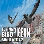 Avec le jeu Pêche 3D pour Android téléchargez gratuitement Oiseau volant: Simulateur du pigeon 2 sur le portable ou la tablette.