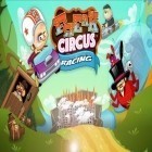 Avec le jeu Les Jeux Affamés: Les Aventures pour Android téléchargez gratuitement Cirque des drôles de type: Courses sur le portable ou la tablette.