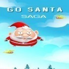 Avec le jeu Aventures avec un pointage direct: Tirez pour Android téléchargez gratuitement Vas-y, Santa: Saga sur le portable ou la tablette.
