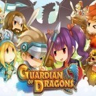 Avec le jeu Le Boum de Champignon pour Android téléchargez gratuitement Gardien des dragons sur le portable ou la tablette.