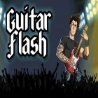 Avec le jeu Soldats contre Extra- terrestre pour Android téléchargez gratuitement Flash de guitar sur le portable ou la tablette.