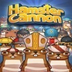 Avec le jeu Le Rhinocéros allant à toute vitesse: la Fuite pour Android téléchargez gratuitement Le Canon de Hamster sur le portable ou la tablette.