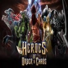 Avec le jeu Bijoux du royaume pour Android téléchargez gratuitement Les Héros de l'Ordre et du Chaos sur le portable ou la tablette.