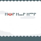 Avec le jeu Déplacement spacial pour Android téléchargez gratuitement Hop hop hop sur le portable ou la tablette.