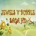 Avec le jeu Jackpot: Volonté de D pour Android téléchargez gratuitement Diamants et bulles: Saga sur le portable ou la tablette.