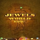 Avec le jeu Trois royaumes: Epée des âmes pour Android téléchargez gratuitement Diamants du monde: Epiques  sur le portable ou la tablette.