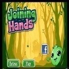 Avec le jeu Tireur d'élite de pinball pour Android téléchargez gratuitement Joignant les Mains sur le portable ou la tablette.