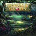 Avec le jeu Dex fou pour Android téléchargez gratuitement Histoire des jungles: 3 en ligne sur le portable ou la tablette.