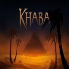 Avec le jeu  pour Android téléchargez gratuitement Khaba sur le portable ou la tablette.