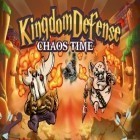 Avec le jeu Les Briseurs de Malédiction. Le Manoir d'Horreur pour Android téléchargez gratuitement La Défense du Royaume: le temps du chaos sur le portable ou la tablette.