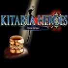 Avec le jeu  pour Android téléchargez gratuitement Héros de Kitaria: Courbure de la force sur le portable ou la tablette.