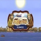 Avec le jeu Forces héroїques  pour Android téléchargez gratuitement Le Havre: Le port interne sur le portable ou la tablette.