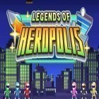 Avec le jeu Les Terres sombres pour Android téléchargez gratuitement Légendes de Héropolis sur le portable ou la tablette.