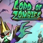 Avec le jeu War defense: Epic zone of last legend pour Android téléchargez gratuitement Maître des zombis  sur le portable ou la tablette.