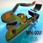 Avec le jeu Le Bar de Potion pour Android téléchargez gratuitement Mini club de golf 2 sur le portable ou la tablette.
