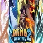 Avec le jeu La Spore pour Android téléchargez gratuitement Mino monstres 2: Evolution sur le portable ou la tablette.