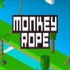 Avec le jeu X course 3D pour Android téléchargez gratuitement Corde du singe: Sauts sans fin  sur le portable ou la tablette.