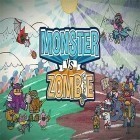 Avec le jeu Quest avec le tir  pour Android téléchargez gratuitement Monstre contre zombie sur le portable ou la tablette.