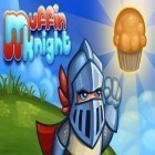 Avec le jeu La Forteresse en Bois 2 pour Android téléchargez gratuitement Le Chevalier des Muffins sur le portable ou la tablette.