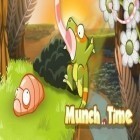 Avec le jeu Tir sur les fruits: Saga  pour Android téléchargez gratuitement Le Temps de Munch sur le portable ou la tablette.